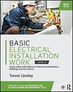 Basic Electrical Installation Work 2365 Edition City & Guilds Edition