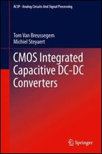 CMOS Integrated Capacitive DC-DC Converters (Analog Circuits and Signal Processing)