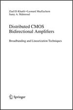 Distributed CMOS Bidirectional Amplifiers: Broadbanding and Linearization Techniques