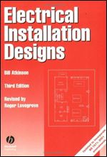 Electrical Installation Designs, Third Edition
