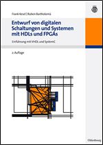 Entwurf von digitalen Schaltungen und Systemen mit HDLs und FPGAs [German]