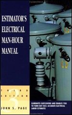 Estimator's Electrical Man-Hour Manual, Third Edition (Estimator's Man-Hour Library)