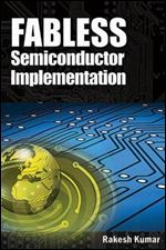 Fabless Semiconductor Implementation