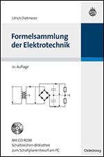 Formelsammlung der Elektrotechnik (Elektronik in Der Praxis) [German]