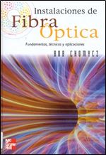 Instalaciones de Fibra Optica (Spanish Edition) [Spanish]