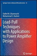 Load-Pull Techniques with Applications to Power Amplifier Design