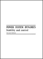 POWER SYSTEM DYNAMICS: Stability and Control by K. R. Padiyar
