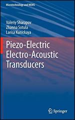 Piezo-Electric Electro-Acoustic Transducers (Microtechnology and MEMS)