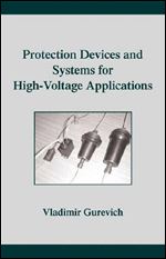 Protection Devices and Systems for High-Voltage Applications