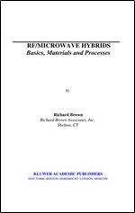 RF/Microwave Hybrids: Basics, Materials and Processes.