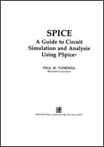 Spice: A Guide to Circuit Simulation and Analysis Using Pspice/Book and IBM PS 3 1/2 Disk