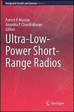 Ultra-Low-Power Short-Range Radios.