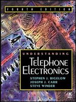 Understanding Telephone Electronics, Fourth Edition