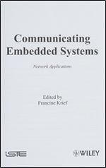 Communicating Embedded Systems: Networks Applications