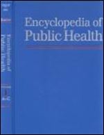 Encyclopedia of Public Health: 1