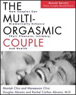 The Multi-Orgasmic Couple: Sexual Secrets Every Couple Should Know.