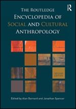 The Routledge Encyclopedia of Social and Cultural Anthropology.
