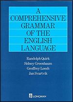 A Comprehensive Grammar of the English Language.
