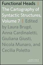 Functional Heads: The Cartography of Syntactic Structures, Volume 7 (Oxford Studies in Comparative Syntax)