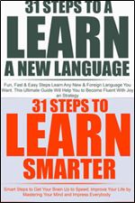 Master Learning Box: You Are Smart. You Can Be Smarter! Become More Intelligent by Learning How to Learn Smarter and Help Yourself to a New Language Faster! (Boxing Philip Vang Book 6)