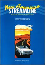 New American Streamline Departures - Beginner: Departures Student Book (New American Streamline: Departures (Beginning))