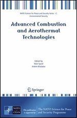 Advanced Combustion and Aerothermal Technologies: Environmental Protection and Pollution Reductions