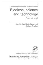 Biodiesel Science and Technology: From Soil to Oil (Woodhead Publishing Series in Energy)