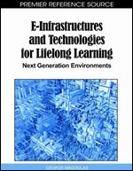 E-Infrastructures and Technologies for Lifelong Learning: Next Generation Environments