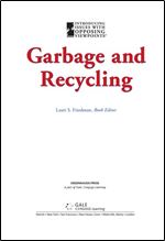 Garbage And Recycling (Introducing Issues With Opposing Viewpoints)
