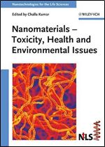 Nanomaterials: Toxicity, Health and Environmental Issues (Nanotechnologies for the Life Sciences)