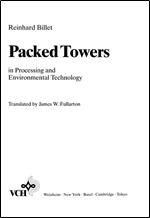 Packed Towers: In Processing and Environmental Technology