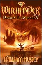 Dawn of the Demontide (Witchfinder #1)