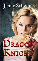 Dragon Knight (The Collegium Book 3)