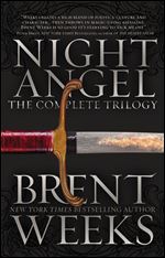 Night Angel: The Complete Trilogy (The Night Angel Trilogy)