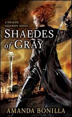 Shaedes of Gray: A Shaede Assassin Novel