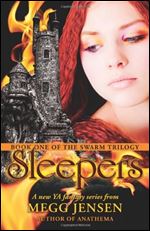 Sleepers: Book One: The Swarm Trilogy