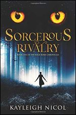 Sorcerous Rivalry (The Mage-Born Chronicles)