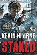 Staked (The Iron Druid Chronicles)