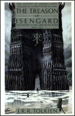 The Treason of Isengard: The History of The Lord of the Rings, Part Two (The History of Middle-earth, #7)