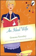 An Ideal Wife: A Novel