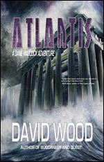 Atlantis: A Dane Maddock Adventure (Dane Maddock Adventures) (Volume 6)