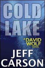 Cold Lake (David Wolf) (Volume 5)