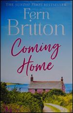 Coming Home: An Uplifting Feel Good Novel with Family Secrets at its Heart