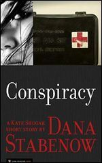 Conspiracy (A Kate Shugak Short Story)