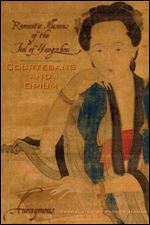 Courtesans and Opium: Romantic Illusions of the Fool of Yangzhou