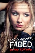 Faded (Rock Star Trilogy)