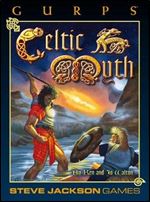 GURPS Celtic Myth (GURPS: Generic Universal Role Playing System)