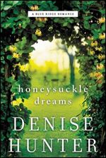 Honeysuckle Dreams (A Blue Ridge Romance)