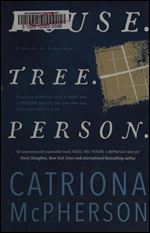 House. Tree. Person.: A Novel of Suspense