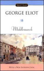 Middlemarch (Signet Classics)